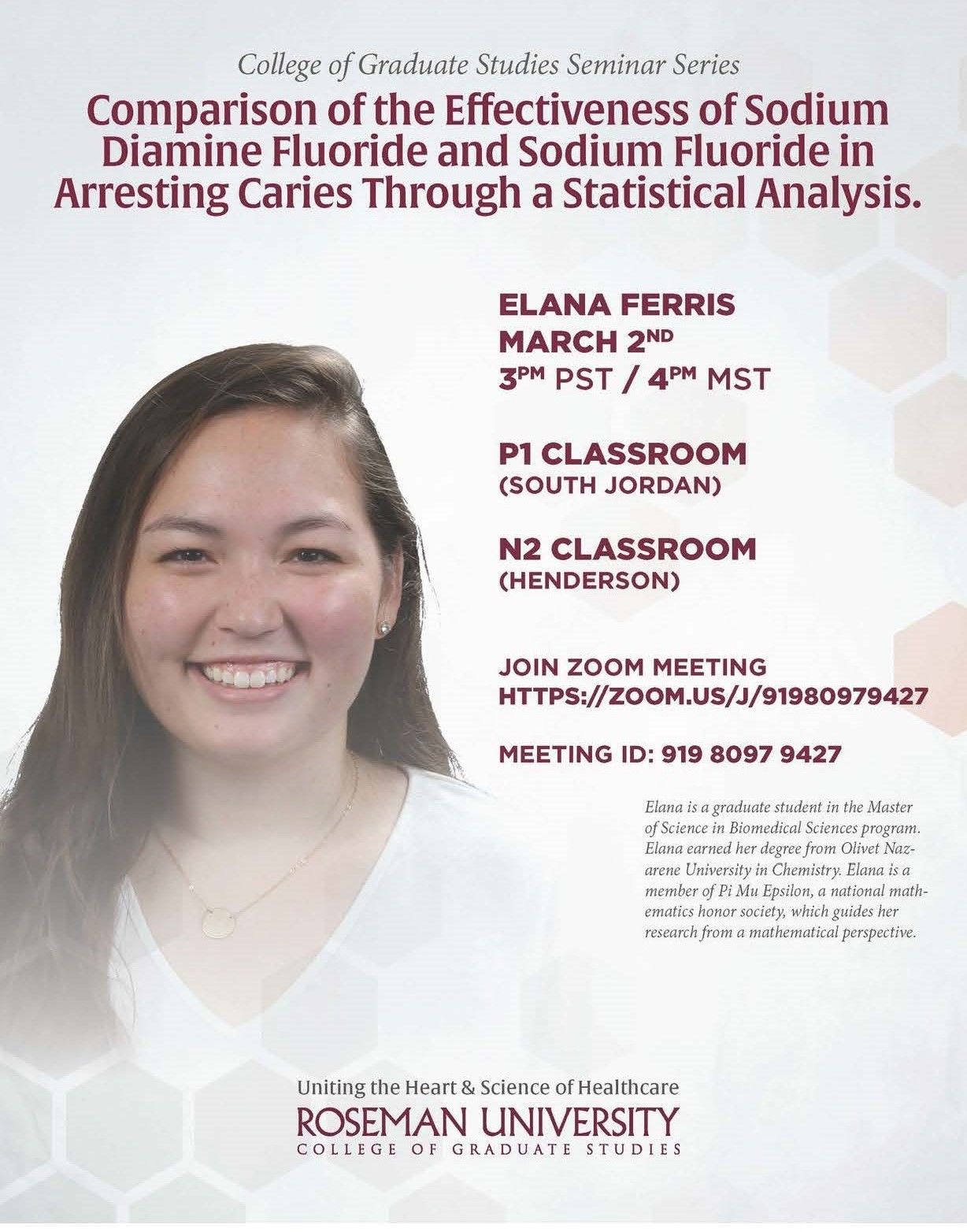 Roseman University College of Graduate Studies Comparison of the Effectiveness of Sodium Diamine Fluoride and Sodium Fluoride in Arresting Caries Through a Statistical Analysis seminar